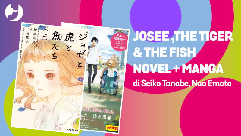 Josee, the tiger and the fish Josee, the tiger and the fish